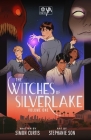 The Witches of Silverlake By Simon Curtis, Stephanie Son (Illustrator) Cover Image
