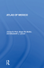Atlas of Mexico By James B. Pick Cover Image