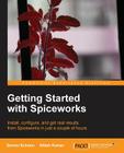 Getting Started with Spiceworks Cover Image