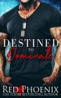 Destined to Dominate By Red Phoenix Cover Image