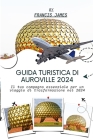 Guida turistica di Auroville 2024: Il tuo compagno essenziale per un viaggio di trasformazione nel 2024 Cover Image