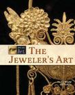 The Jeweler's Art (Eye on Art) By Katherine MacFarlane Cover Image