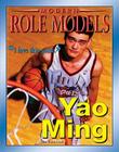 Yao Ming (Modern Role Models) By Travis Clark Cover Image