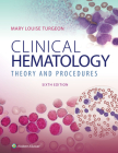 Clinical Hematology: Theory & Procedures: Theory & Procedures Cover Image