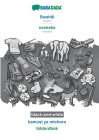 BABADADA black-and-white, Swahili - svenska, kamusi ya michoro - bildordbok: Swahili - Swedish, visual dictionary Cover Image