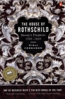 The House of Rothschild: Volume 1: Money's Prophets: 1798-1848 Cover Image