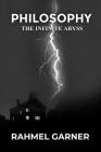 Philosophy: The Infinite Abyss By Rahmel Garner Cover Image