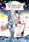 Daily Report About My Witch Senpai Vol. 1 By Maka Mochida Cover Image