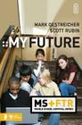 My Future (Middle School Survival) By Mark Oestreicher, Scott Rubin Cover Image