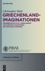 Griechenland-Imaginationen (Linguae & Litterae #15) Cover Image