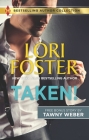Taken! & a Seal's Seduction: A 2-In-1 Collection (Harlequin Bestselling Author Collection) By Lori Foster, Tawny Weber Cover Image