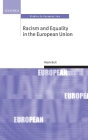 Racism and Equality in the European Union (Oxford Studies in European Law) Cover Image
