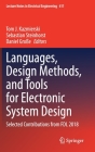 Languages, Design Methods, and Tools for Electronic System Design: Selected Contributions from Fdl 2018 (Lecture Notes in Electrical Engineering #611) By Tom J. Kazmierski (Editor), Sebastian Steinhorst (Editor), Daniel Große (Editor) Cover Image
