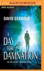 A Day for Damnation (War Against the Chtorr #2) By David Gerrold, John Pruden (Read by) Cover Image