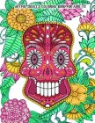 Artful Skulls Coloring Book for Adults: Beautiful Hand-Drawn Images for Stress Relief and Relaxation (Día de Los Muertos & Day of the Dead) By Lancelot Pierce Cover Image