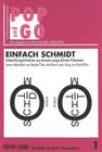 Einfach Schmidt: Interdisziplinaeres Zu Einem Populaeren Namen (Pop Und Go #1) By Karl Riha (Editor) Cover Image