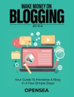 Make Money on Blogging 2022: Your Guide to Monetize a Blog in a Few Simple Steps Cover Image