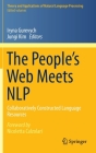 The People's Web Meets Nlp: Collaboratively Constructed Language Resources (Theory and Applications of Natural Language Processing) Cover Image