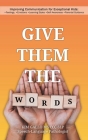 Give Them The Words By Kim Gallo Cover Image