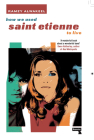 How We Used Saint Etienne to Live By Ramzy Alwakeel Cover Image