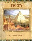 The City (Life in Ancient Egypt) By Kathryn Hinds Cover Image