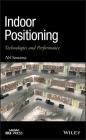 Indoor Positioning: Technologies and Performance Cover Image