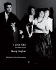 I Love XXX: and Other Plays (In Performance) Cover Image