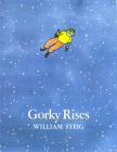 Gorky Rises By William Steig, William Steig (Illustrator) Cover Image