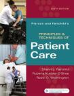 Pierson and Fairchild's Principles & Techniques of Patient Care By Sheryl L. Fairchild, Roberta O'Shea, Robin Washington Cover Image