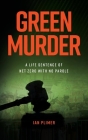 Green Murder By Ian Plimer Cover Image