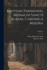 Matthæi Parisiensis, Monachi Sancti Albani, Chronica Majora; Volume 5 Cover Image