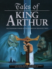 Tales of King Arthur: Ten Legendary Stories of the Knights of the Round Table Cover Image