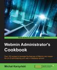 Webmin Administrator's Cookbook By Micha Karzy Ski Cover Image