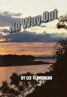 No Way Out By Lee Flandreau Cover Image