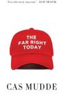 The Far Right Today By Cas Mudde Cover Image