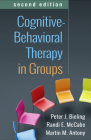 Cognitive-Behavioral Therapy in Groups, Second Edition Cover Image