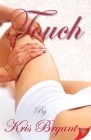 Touch By Kris Bryant Cover Image