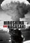 Hiroshima and Nagasaki (Eyewitness to World War II) Cover Image