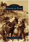 Pinnacle Peak (Images of America) By Les Conklin, Greater Pinnacle Peak Association Cover Image