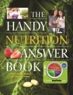 The Handy Nutrition Answer Book (Handy Answer Books) By Patricia Barnes-Svarney, Thomas E. Svarney Cover Image
