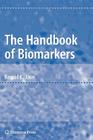The Handbook of Biomarkers By Kewal K. Jain Cover Image
