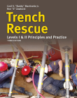 Trench Rescue: Principles and Practice to Nfpa 1006 and 1670: Principles and Practice to Nfpa 1006 and 1670 By Cecil Buddy V. Martinette Jr, Ron Zawlocki Cover Image