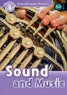 Oxford Read and Discover: Level 3: Sound and Music By Richard Northcott Cover Image