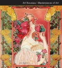 Art Nouveau Masterpieces of Art By Dr Julian Beecroft Cover Image