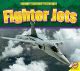 Fighter Jets (Mighty Military Machines) By John Willis Cover Image