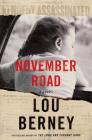 November Road: A Novel By Lou Berney Cover Image