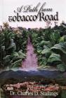 A Path From Tobacco Road By Charles D. Stallings Cover Image