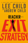 Exit Strategy: A Reacher Novel (Jack Reacher) By Lee Child, Andrew Child Cover Image