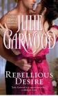 Rebellious Desire By Julie Garwood Cover Image