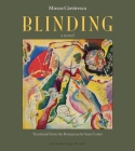 Blinding By Mircea Cartarescu, Sean Cotter (Translated by) Cover Image